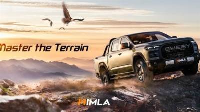 شيري تُعيد رسم ملامح سوق الشاحنات عالمياً بإطلاق "HIMLA" من قلب شنغهاي